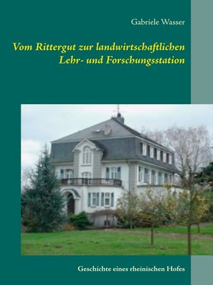 cover image of Vom Rittergut zur landwirtschaftlichen Lehr- und Forschungsstation